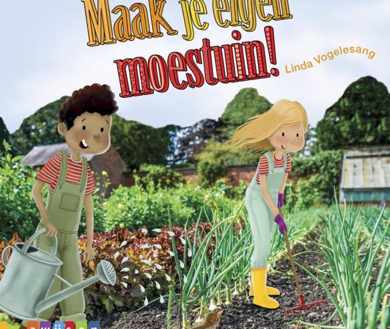 Maak je eigen moestuin!