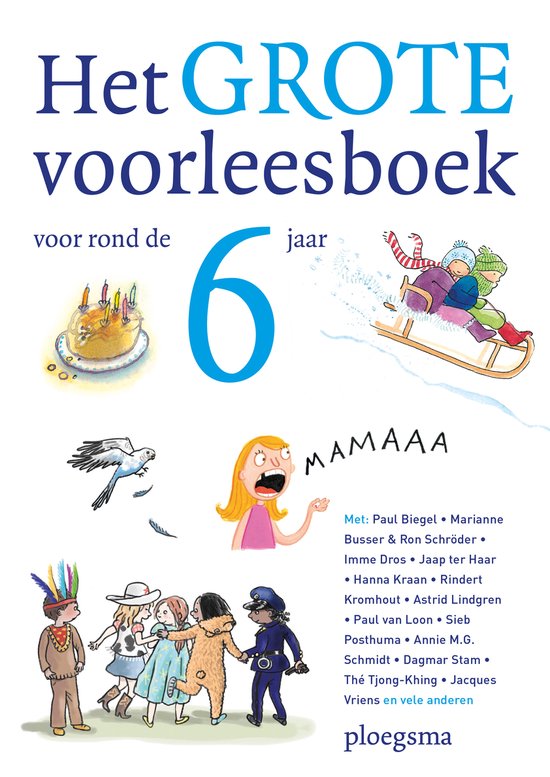 Het grote voorleesboek voor rond de 6 jaar